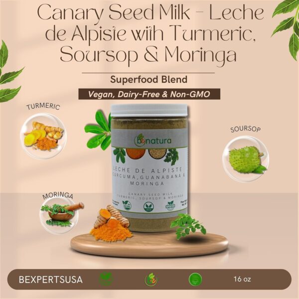 Leche de Alpiste, Curcuma, Guanabana & Moringa (Premium Canary Seed Milk – with Turmeric, Soursop & Moringa) – Superfood Blend by Bexpertsusa– 16 oz - Image 5