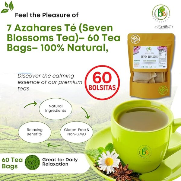 7 Siete Azahares Té (Seven Blossoms Tea) – 60 Tea Bags – 100% Natural, Vegan, Herbal – Gluten-Free, Non-GMO – by BexpertsUSA - Image 2